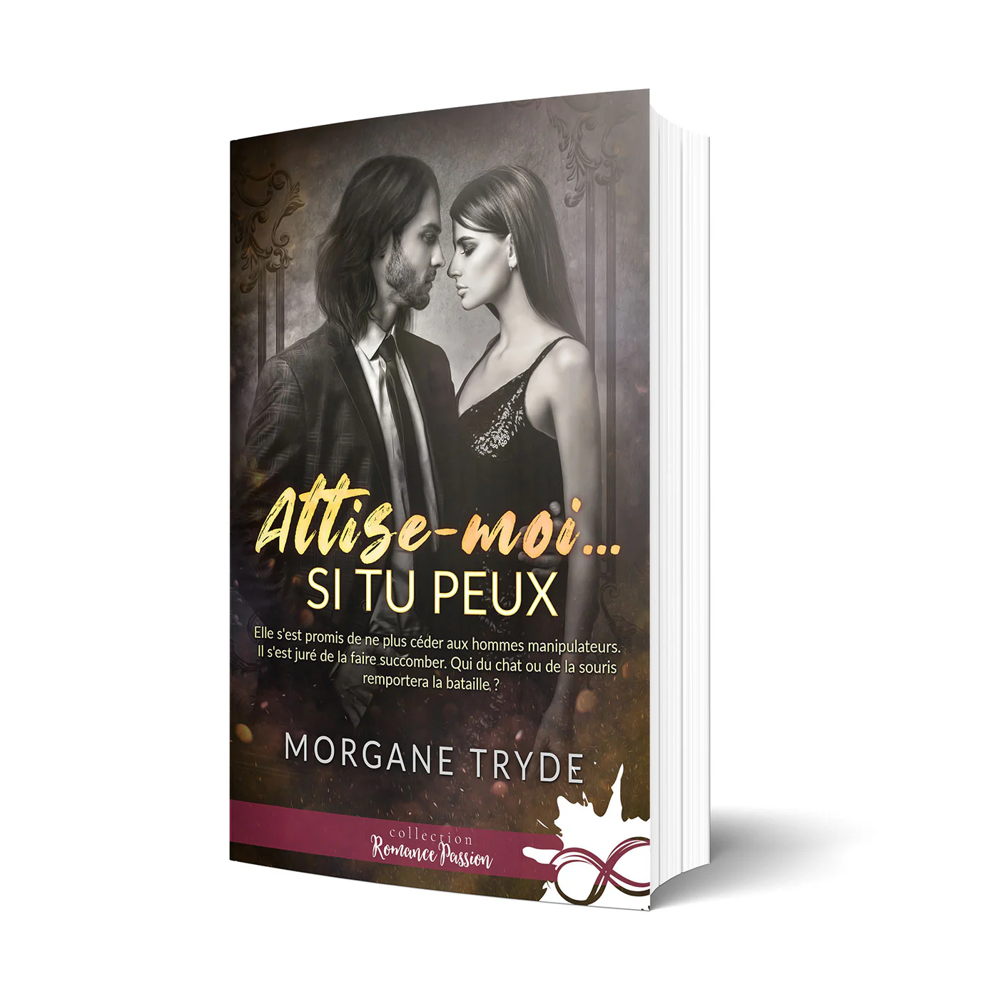Attise-moi si tu peux
